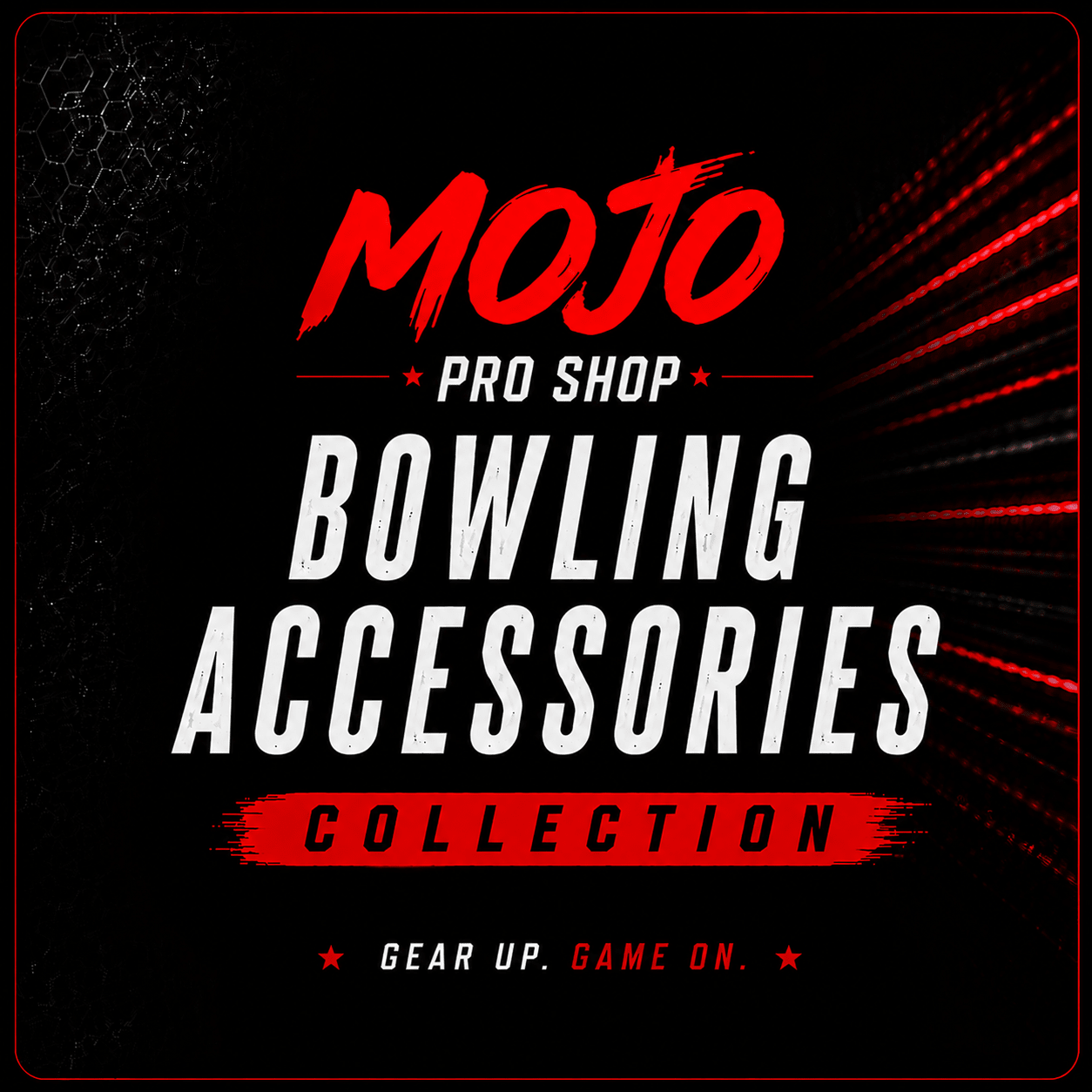 Bowling Accessories - Mojo Pro Shop