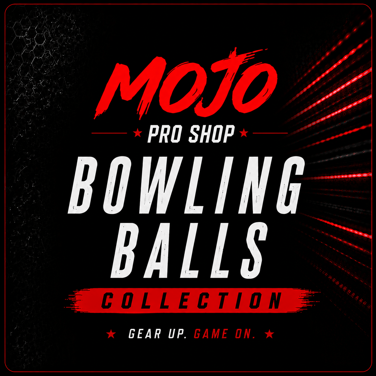 Bowling Balls - Mojo Pro Shop